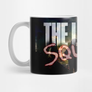 The Last of SQUAWKS ART Mug